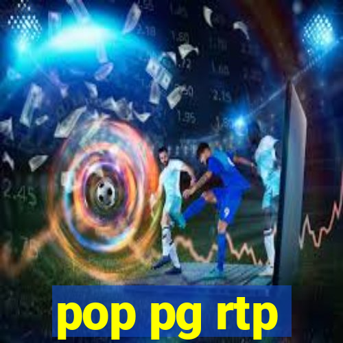 pop pg rtp